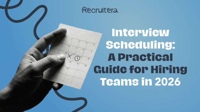 Interview Scheduling: A Practical Guide for Hiring Teams